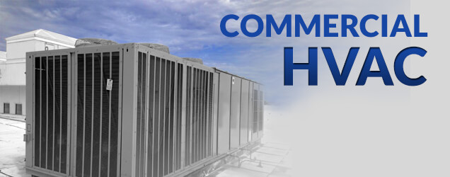 Our Commercial HVAC Service is Exceptional